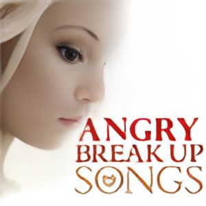 Angry_Breakup_Songs
